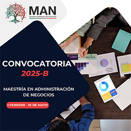 Convocatoria de la Maestría en Administración de Negocios 2025-B