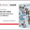 Presentación del libro Calidad de vida, aproximaciones teóricas y prácticas en México